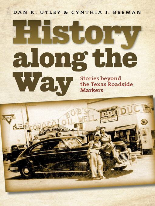 Title details for History along the Way by Dan K. Utley - Available
